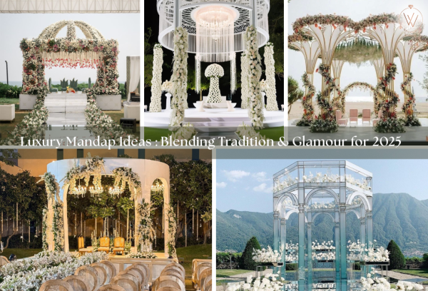 Luxury Mandap Ideas  Blending Tradition & Glamour for 2025